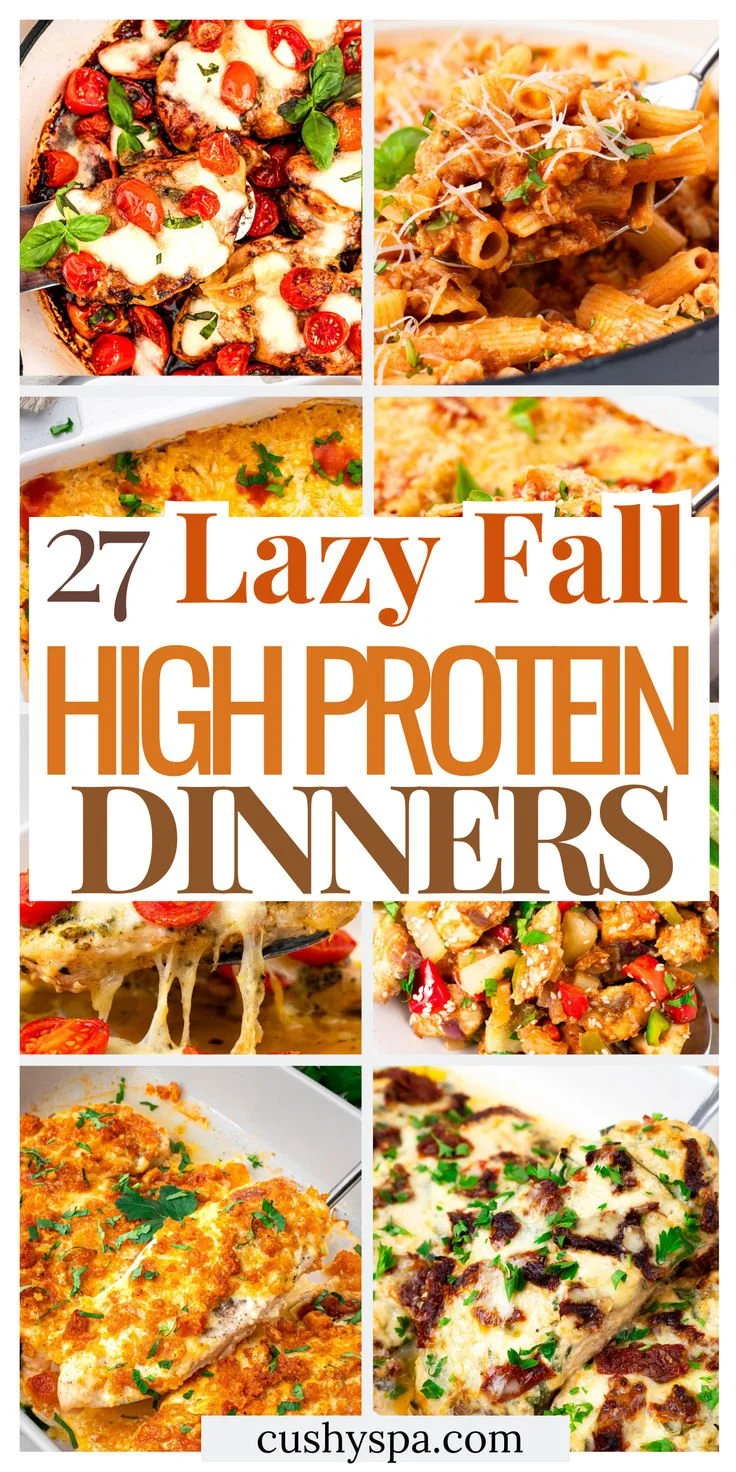 A variety of high protein dinner dishes perfect for fall.