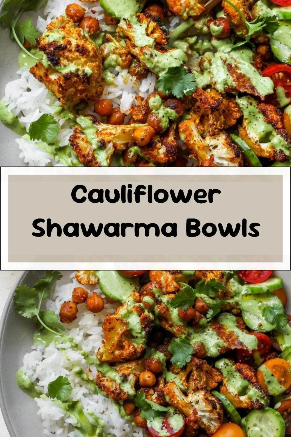 Cauliflower Shawarma Bowls