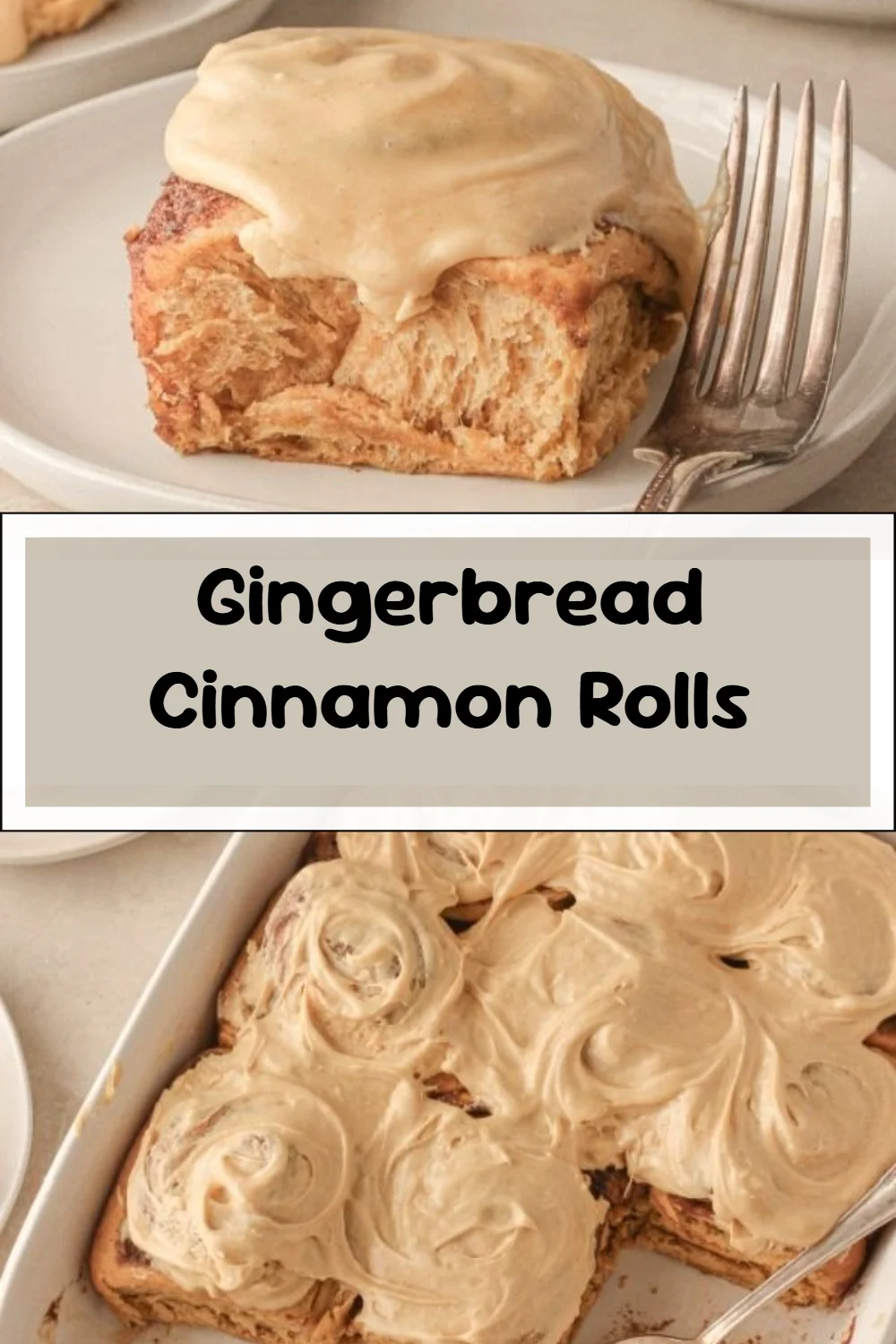 Gingerbread Cinnamon Rolls