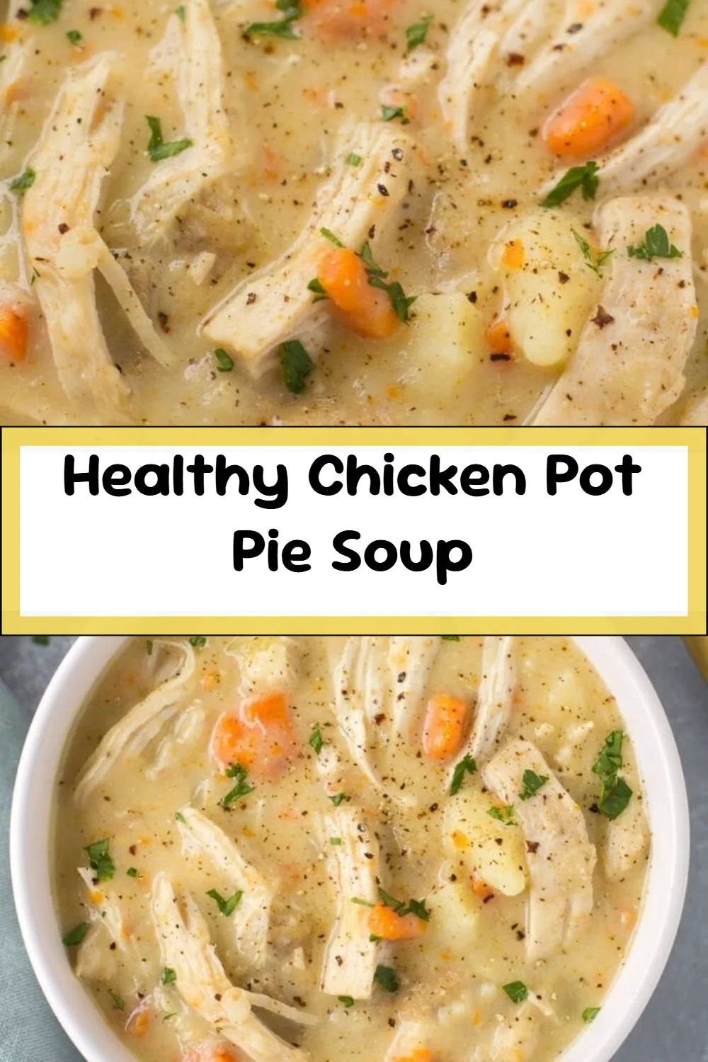 Healthy Chicken Pot Pie Soup