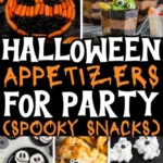 20 spooktacular halloween appetizers for party 2026 08 07 214554 466x1024 1